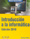 INTRODUCCION A LA INFORMATICA. EDICION 2010