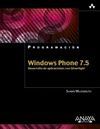 WINDOWS PHONE 7.5. DESARROLLO DE APLICACIONES CON SILVERLIGHT