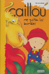 CAILLOU ME GUSTAN LOS ANIMALES