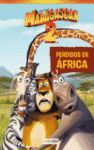 MADAGASCAR 2: PERDIDOS EN AFRICA (NOVELIZACION)