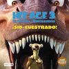 ICE AGE 3 SID-CUESTRADO!