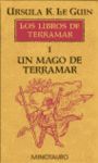 LOS LIBROS DE TERRAMAR I: UN MAGO DE TERRAMAR