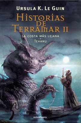 HISTORIAS DE TERRAMAR II. LA COSTA MAS LEJANA. TEHANU