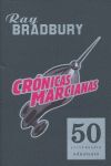 CRONICAS MARCIANAS (EDICION 50 ANIVERSARIO)