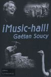 ¡MUSIC-HALL! GAETAN SOUCY
