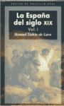 LA ESPAÑA DEL SIGLO XIX, (2 VOL.)