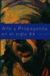 ARTE Y PROPAGANDA EN EL SIGLO XX