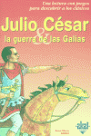JULIO CESAR, LA GUERRA DE LAS GALIAS