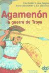 AGAMENON, LA GUERRA DE TROYA