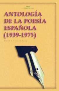 ANTOLOGIA DE LA POESIA ESPAÑOLA (1939-1975)