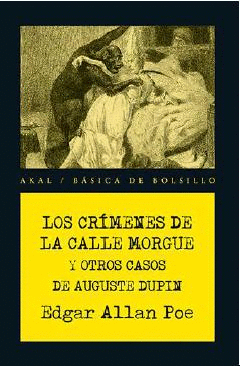 CRIMENES DE LA CALLE MORGUE Y OTROS CASOS DE AUGUSTE DUPIN
