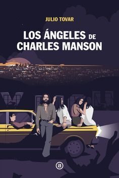 LOS ANGELES DE CHARLES MANSON