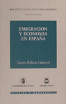 EMIGRACION Y ECONOMIA EN ESPAÑA