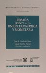 ESPAÑA FRENTE A UNION ECONOMICA Y MONETARIA