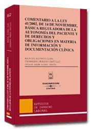 COMENTARIO A LA LEY 41/2002, DE 14 NOVIEMBRE BASICA REGULADORA DE