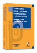 PROTECCION DE DATOS CUESTIONES CONSTITUCIONALES Y