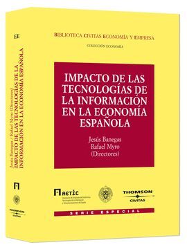 IMPACTO DE LAS TECNOLOGIAS DE LA INFORMACION ECONOMIA ESPAÑOLA