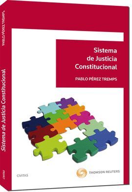 SISTEMA DE JUSTICIA CONSTITUCIONAL