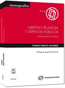 LIBERTAD RELIGIOSA Y ESPACIOS PUBLICOS 1ª ED