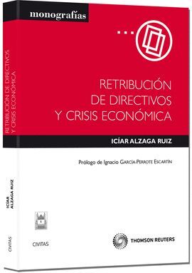 RETRIBUCIÓN DE DIRECTIVOS Y CRISIS ECONÓMICA