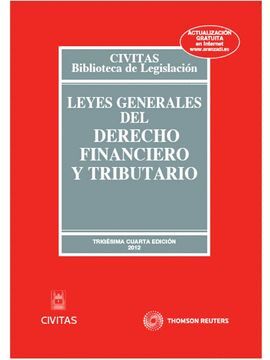 LEYES GENERALES DEL DERECHO FINANCIERO Y TRIBUTARIO 34ª ED. 2012
