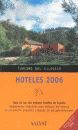 HOTELES 2006 (TURISMO DEL SILENCIO)