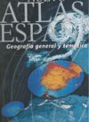 NUEVO ATLAS ESPAÑA GEOGRAFIA GENERAL Y TEMATICA