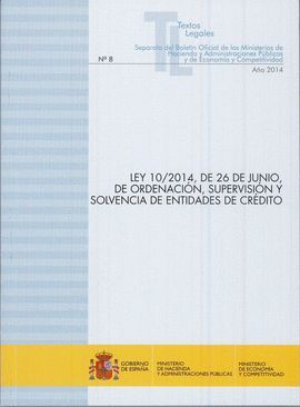 LEY 10/2014, DE 26 DE JUNIO, DE ORDENACION, SUPERVISION Y SOLVENC