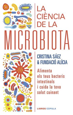 LA CIÈNCIA DE LA MICROBIOTA (CATALAN)