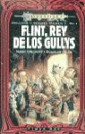 FLINT, REY DE LOS GULLYS (PRELUDIOS. 2ª TRILOGIA, 2)