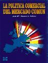 LA POLITICA COMERCIAL DEL MERCADO COMUN