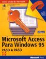 MICROSOFT ACCESS PARA WINDOWS 95 PASO A PASO