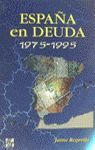 ESPAÑA EN DEUDA 1975-1995