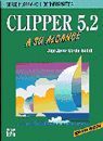 CLIPPER 5.2 A SU ALCANCE