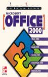 MICROSOFT OFFICE 2000 INICIACION Y REFERENCIA