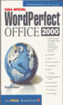 GUIA OFICIAL WORDPERFECT OFFICE 2000