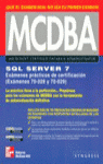 MCDBA SQL SERVER 7 EXAMENES PRACTICOS DE CERTIFICACION