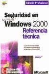 SEGURIDAD EN MICROSOFT WINDOWS 2000 REFERENCIA TEC