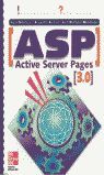 ASP ACTIVE SERVER PAGES 3.0 INICIACION Y REFERENCI