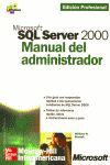 MICROSOFT SQL SERVER 2000 MANUAL ADMINISTRADOR