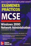 MICROSOFT WINDOWS 2000 NETWORK ADMINISTRATION MCSE