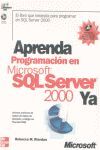 APRENDA PROGRAMACION MICROSOFT SQL SERVER 2000 YA