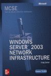 MCSE WINDOWS SERVER 2003 NETWORK INFRAESTUCTURE (PLANNIG AND