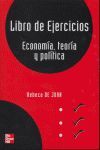 ECONOMIA, TEORIA Y POLITICA, LIBRO DE EJERCICIOS