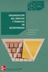 ORGANIZACION DEL SERVICIO Y TRABAJOS DE SECRETARIADO