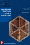 ARQUITECTURA DE EQUIPOS Y SISTEMAS INFORMATICOS (GRADO SUPERIOR)