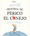 OTRA INCREÍBLE HISTORIA DE PERICO EL CON