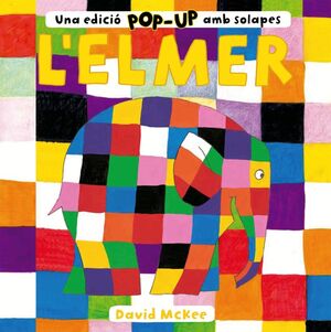 ELMER POP-UP (CAT). ELMER, L'
