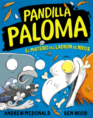 PANDILLA PALOMA 3. EL MISTERIO DEL LADRO