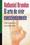 EL ARTE DE VIVIR CONSCIENTEMENTE: VIDA COTIDIANA Y AUTOCONCIENCIA